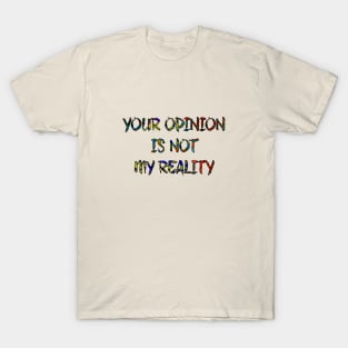 Opinion T-Shirt